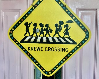 Krewe Crossing Door Hanger- Made in Nola New Orleans Parade Sign – Handmade Porch Decor- Back to School