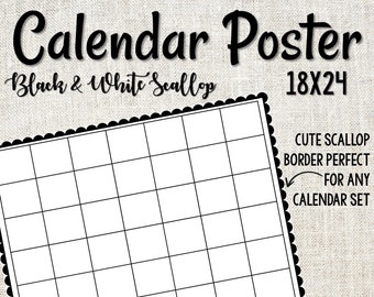 Scalloped Black and White Calendar Poster | 18x24 Calendar Poster | Printable Classroom Calendar Poster | Farmhouse Calendar Poster