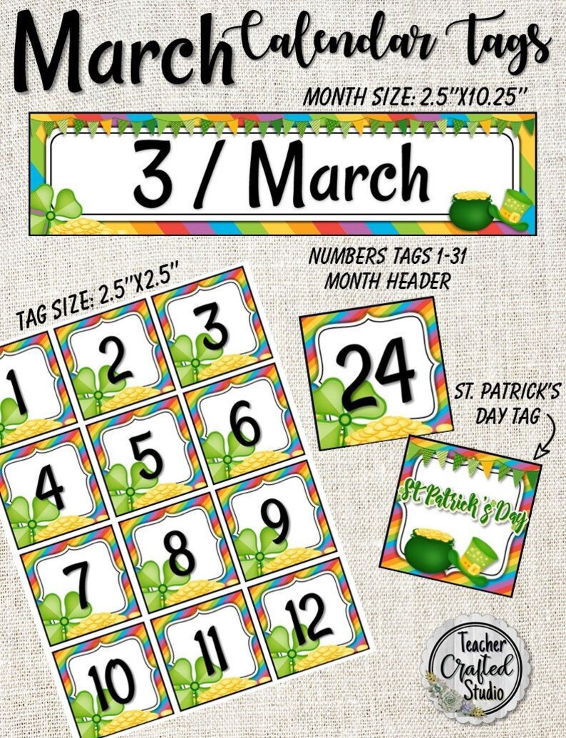 May include: A set of printable calendar tags for March with a St. Patrick's Day theme. The tags feature a rainbow design with shamrocks and gold coins. The month header is 2.5 inches by 10.25 inches and the number tags are 2.5 inches by 2.5 inches.