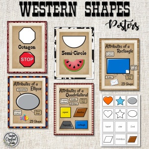 May include: Western-themed educational posters for teaching shapes. The posters feature illustrations of an octagon, semi-circle, ellipse, rectangle, square, rhombus, trapezoid, and heart, star, and oval shapes. Each poster includes the name of the shape and its attributes.
