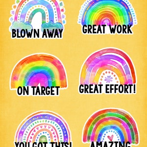 May include: Six colourful rainbow stickers with encouraging phrases. The stickers feature a rainbow design with different colours and patterns. The phrases are "Blown Away", "Great Work", "On Target", "Great Effort", "You Got This", and "Amazing".