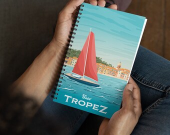 Saint Tropez French Riviera Travel Journal Notebook, Spiral Notebook, Travelers notebook, bullet journal, Notepad, stationary, Gift