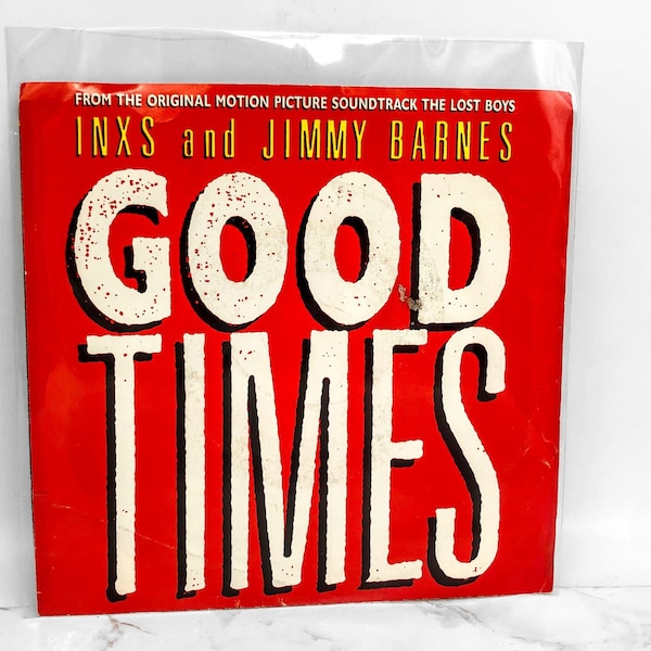 The Lost Boys: INXS & Jimmy Barnes - Good Times [7" VINYL SINGLE] ‣‣ 1986 ‣‣ Atlantic Records ‣‣ b/w Laying Down The Law