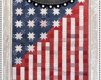 Our Flag Stands for Freedom Quilt Pattern - Primitive Gatherings PRI-751, American Flag Quilt Pattern in Two Sizes, Patriotic Quilt Pattern