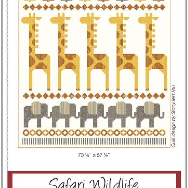 Safari Wildlife Quilt Pattern - Stacy Iest Hsu 018, Giraffe and Elephant Quilt Pattern, Zoo Animals Quilt Pattern