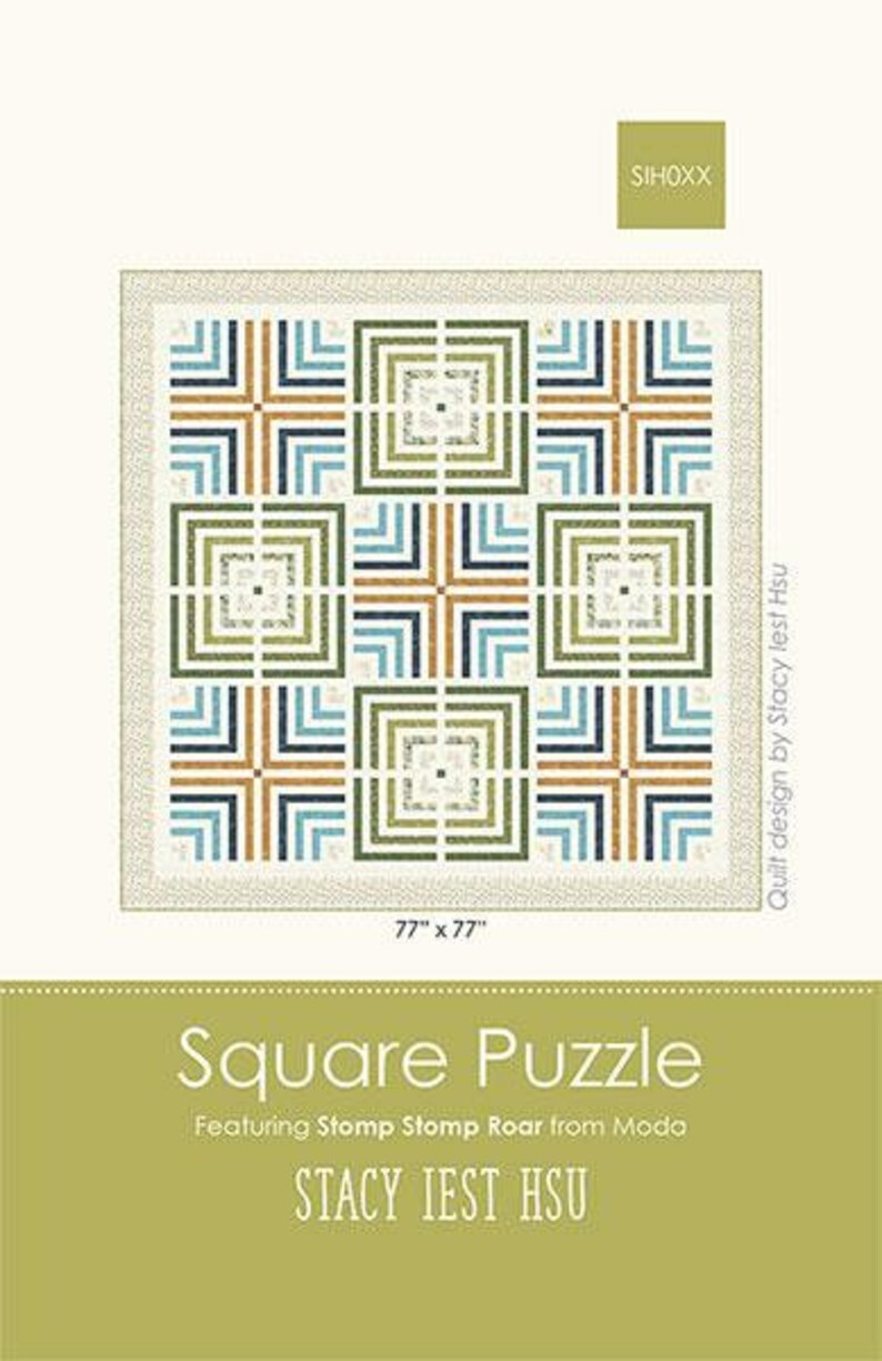 Stomp Quilt Pattern Square Puzzle Quilt Pattern - Stacy Iest Hsu SIH077, Geometric Quilt ...