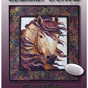 Summer Breeze Horse Art Quilt Pattern by Toni Whitney Design SB-028, Raw Edge Fusible Horse Applique Art Quilt Pattern