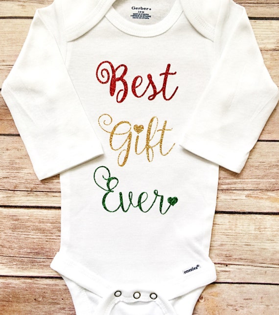 best gift ever onesie
