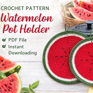 Patrón de ganchillo PDF para agarradera de sandía – Decoración de cocina, ganchillo de verano, descarga instantánea, regalo DIY