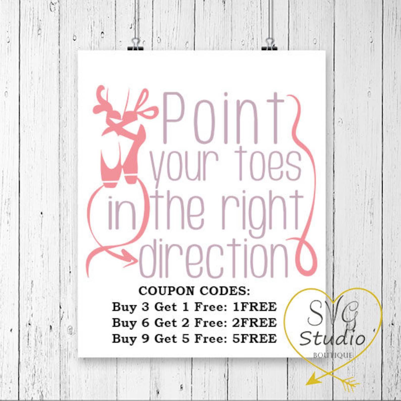 svg cutting file-point your toes in the right direction ballet quote svg cutting file