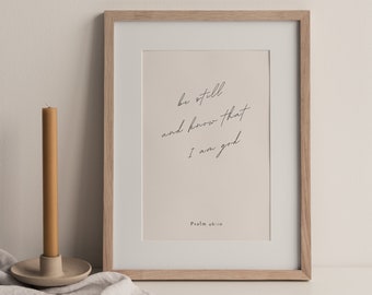 Be Still and Know That I Am God | Christian Wall Print | Scripture Art | Psalm 46:10 | Office Decor | Nursery Art | Minimalist | Religious