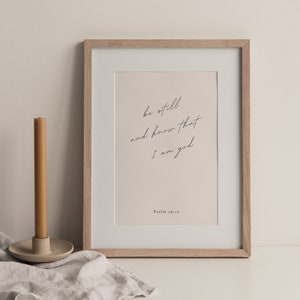 Be Still and Know That I Am God | Christian Wall Print | Scripture Art | Psalm 46:10 | Office Decor | Nursery Art | Minimalist | Religious