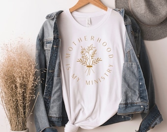 Motherhood is my Ministry Shirt: Christian Mom Gift