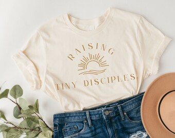 Raising Tiny Disciples Shirt: Christian Mom Gift