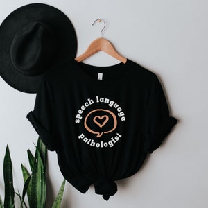 SLP Shirt, Speech Language Pathologist T-Shirt, Speech Therapist, Gift for SLP, Graduation Gift for New Speech Therapist, Floral Tee for SLP
