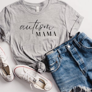 Autism Mama Shirt, Autism Awareness, Cute Mom Shirt, Gift for Autism Mom, Special Education Mom, April Autism Month Shirt