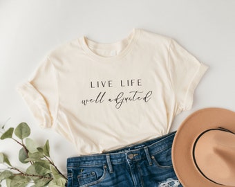 Chiropractor Shirt: Live Life Well Adjusted, Unisex Tee