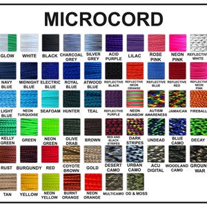 May include: A chart showing a variety of colors and patterns of Microcord paracord. The colors include glow, white, black, charcoal grey, silver grey, acid purple, lilac, rose pink, neon pink, reflective white, navy blue, midnight blue, electric blue, royal blue, atwood blue, reflective black, reflective neon orange, reflective blue, reflective red, reflective neon pink, light blue, neon turquoise, seafoam, hunter, teal, reflective purple, neon rainbow, autism awareness, Jamaican, fireball, kelly green, green, neon green, olive drab, brown, red and black stripes, dark stripes, undead, blue camo, decay, rust, burgundy, red, coyote brown, gold, desert camo, urban camo, acu digital, woodland camo, ground war, tan, yellow, neon yellow, burnt orange, neon orange, multicamo, OD & moss.