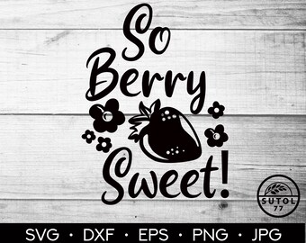 Download Berry Sweet Svg Etsy