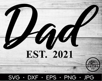 Download Dad Est Svg Etsy