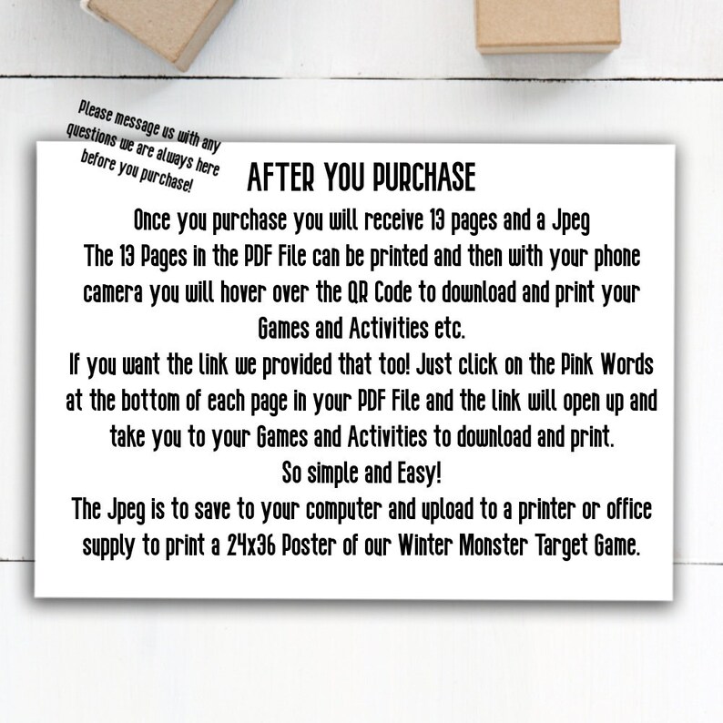May include: A white text box with black text explaining the digital download process for a printable winter monster target game. The text includes information about the 13 pages in the PDF file, the QR code, and the JPEG file. The text also mentions that the JPEG file can be printed as a 24x36 inch poster.