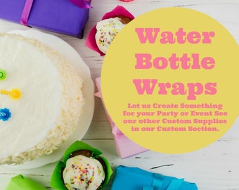 Custom Party Supplies, Custom Water Bottle Labels, Water Bottle Wraps, Water Bottle Labels, Party Favor