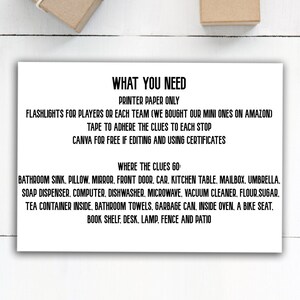 May include: A printable checklist for a scavenger hunt game. The checklist includes a list of items to find, such as a bathroom sink, pillow, mirror, front door, car, kitchen table, mailbox, umbrella, soap dispenser, computer, dishwasher, microwave, vacuum cleaner, flour, sugar, tea container inside, bathroom towels, garbage can, inside oven, a bike seat, book shelf, desk, lamp, fence and patio. The checklist also includes instructions for the game, such as using flashlights and tape to adhere the clues to each stop.
