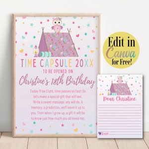 May include: A printable time capsule sign with a pink tent and owl design. The sign says "Time Capsule 20XX To Be Opened On Christine's 18th Birthday". The text says "Today I'll be Eight, time passes so fast! So let's make a special gift that will last. Write a sweet message, any will do. A memory, a prediction, we'll leave it up to you. Then when I grow up, a gift it will be to know just how much you all loved me."
