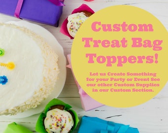 Custom Party Supplies, Custom Treat Bag Toppers, Treat Bag Toppers, Party Favors