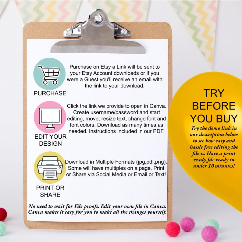May include: A yellow clipboard with a white background and text that reads "Try Before You Buy". The text is in black and the background is white. The clipboard is on a yellow surface with a white background. The text on the clipboard is "Try the demo link in our description below to see how easy and hassle free editing the file is. Have a print ready file ready in under 10 minutes!"