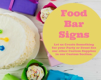 Custom Party Supplies, Custom Food Bar Signs, Food Signs, Food Bar Signs