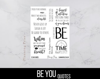May include: Black and white printable quote sheet with inspirational messages such as "I tried to be normal once..." and "The biggest adventure you can take is to live the life of your dreams".