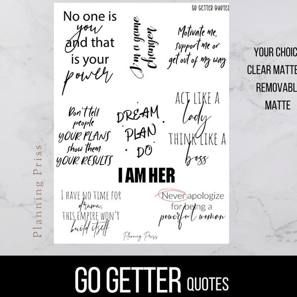 Go getter quote Sticker Sheet/Motivational quotes