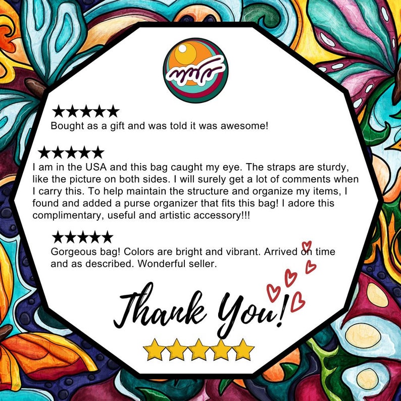 May include: Five star review for a colorful bag with vibrant colors. The review states "Bought as a gift and was told it was awesome!" and "Gorgeous bag! Colors are bright and vibrant. Arrived on time and as described. Wonderful seller." The review also includes the text "Thank You!" with five stars.