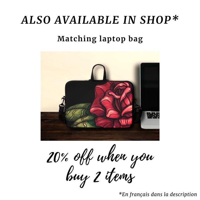Op de afbeelding: Een zwarte laptoptas met een rood rozenontwerp. De tas heeft een ritssluiting en een schouderband. De tekst "ALSO AVAILABLE IN SHOP*" en "Matching laptop bag" staat boven de afbeelding. De tekst "20% off when you buy 2 items" staat onder de afbeelding. De tekst "*En fran&ccedil;ais dans la description" staat onderaan de afbeelding.