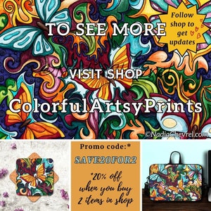 May include: Colorful abstract art print featuring butterflies and swirls in shades of red, orange, yellow, green, blue, and purple. The print is available as a coaster, laptop sleeve, and other products. "To See More Visit Shop Colorful Artsy Prints" text is included. Promo code: SAVE20FOR2 *20% off when you buy 2 items in shop.