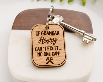 Personalised 'If Grandad Can't Fix It...' Oak Keyring, Fathers Day Gift, Dad, Step-Dad.