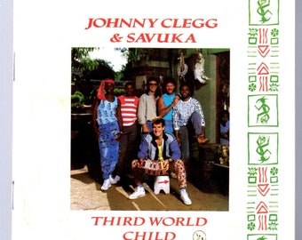 Johnny Clegg & Savuka, Third World Child CD