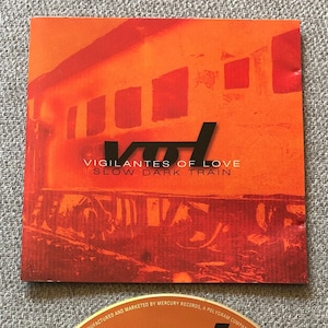 Slow Dark Train by Vigilantes of Love Cd