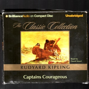 May include: A book cover for the audiobook "Captains Courageous" by Rudyard Kipling. The cover features a painting of three men in a boat, pulling in a net full of fish. The text "The Classic Collection" is above the painting, and the text "Unabridged" is in the upper right corner. The text "Read by David Stuart" is in the lower right corner.