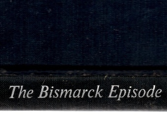 The Bismarck Episode hardback book