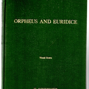 Orheus and Euridice Vocal Score by W Ducloux