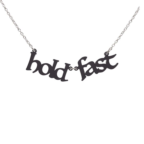 HOLD FAST necklace from The Courage Collection