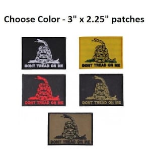May include: Five embroidered patches featuring the 'Don't Tread on Me' Gadsden Flag design. The patches are available in black, yellow, red, and green color combinations. Each patch measures 3 inches by 2.25 inches.
