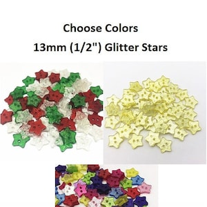 May include: Assortment of 1/2 inch glitter star buttons in various colors, including red, green, yellow, blue, pink, and purple. Choose Colors 13mm (1/2") Glitter Stars.