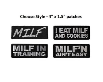 Choose Style MILF Themed 4&quot; x 1.5&quot; Funny iron on embroidered patches (K5)