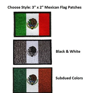 May include: Three embroidered Mexican flag patches in different color variations: a standard green, white, and red flag, a black and white flag, and a subdued color flag with a brown red.