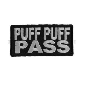 PUFF PUFF PASS 3" x 1.5" Funny iron on patch (3174) 420 (C45)