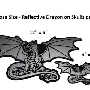 REFLECTIVE DRAGON with SKULLS 5" or 12" iron on back patch