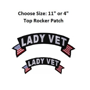 May include: Black and white embroidered patch with the text "LADY VET" in a curved banner with American flag accents. Choose between 11 inches or 4 inches.